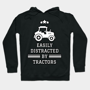 Easily Distracted By Tractors Hoodie